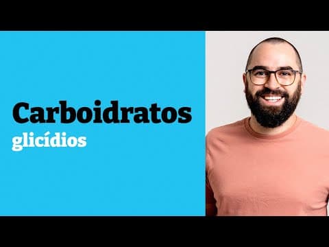 Thumbnail da aula: Glicídios ou carboidratos - Aula 04 - Módulo 1: Bioquímica - Prof. Guilherme