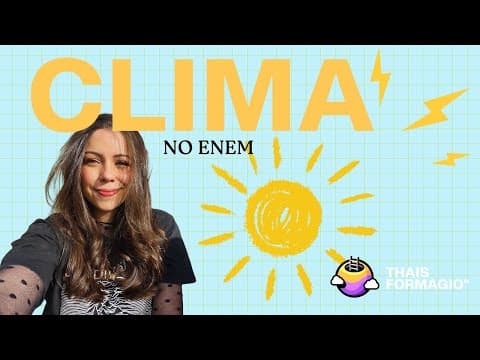 Thumbnail da aula: Aula 25  ENEM-  CLIMA: ELEMENTOS, FATORES, ALTA E BAIXA PRESSÃO