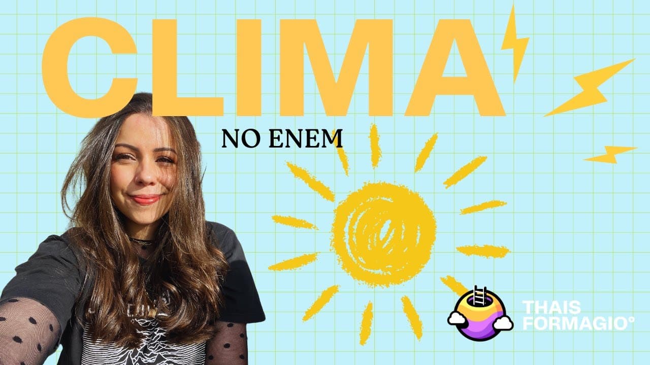 Thumbnail: Aula 25  ENEM-  CLIMA: ELEMENTOS, FATORES, ALTA E BAIXA PRESSÃO