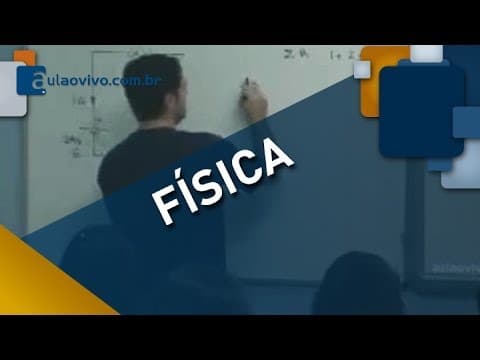 Thumbnail da aula: FÍSICA | AULA ESPECIAL UFSC
