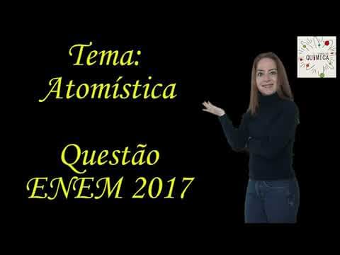 Thumbnail da aula: Resolução de questão sobre atomística - ENEM 2017