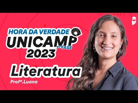 Thumbnail da aula: Literatura - Hora da Verdade UNICAMP 2023 - 1ª Fase