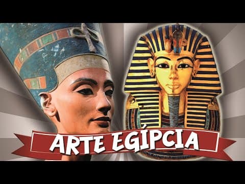 Thumbnail da aula: ARTE EGÍPCIA PARA O ENEM E VESTIBULARES