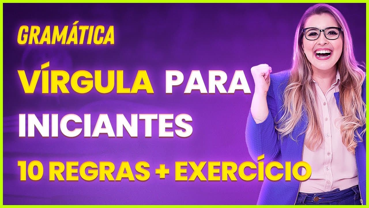 Thumbnail: VÍRGULA PARA QUEM NÃO SABE NADA: aprenda todos os macetes e não erre nunca mais. - Profa. Pamba