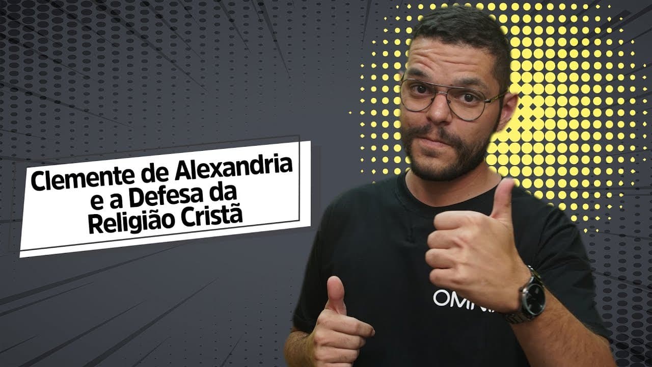 Thumbnail: Clemente de Alexandria e a Defesa da Religião Cristã - Brasil Escola