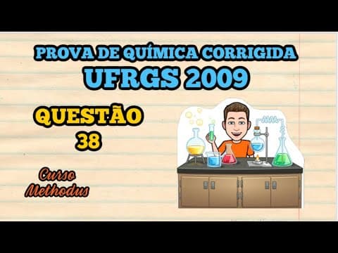 Thumbnail da aula: 38 de 2009 da prova de química da UFRGS - Considere os três pares de compostos mostrados abaixo