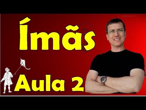 Thumbnail da aula: Ímãs - Eletromagnetismo - Aula 2 - Prof.  Marcelo Boaro