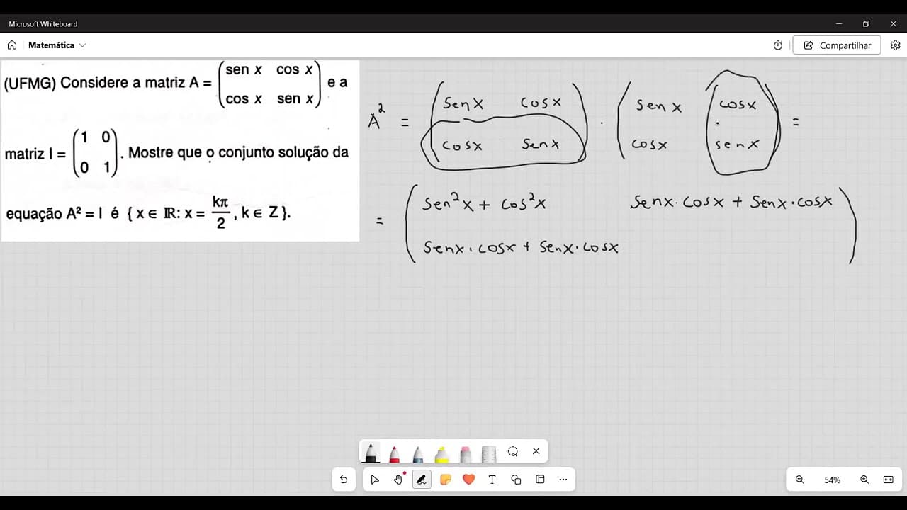 Thumbnail: (UFMG) Considere a matriz A = [ ] e a matriz I. Mostre que o conjunto solução da equação A² = I