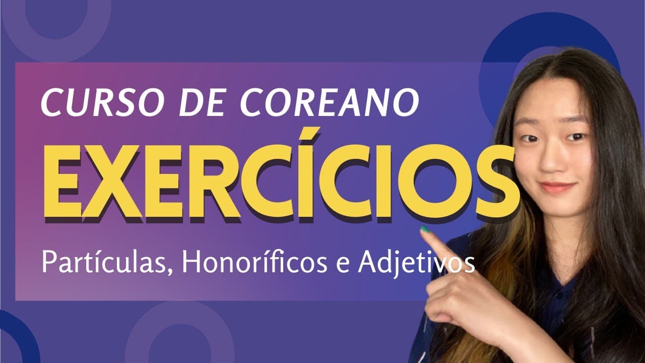 Thumbnail: Exercícios | Coreano | Aula #28
