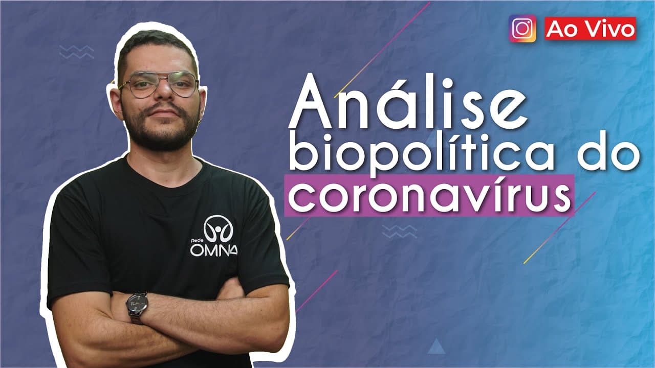 Thumbnail: AO VIVO | Análise biopolítica do coronavírus - Brasil Escola