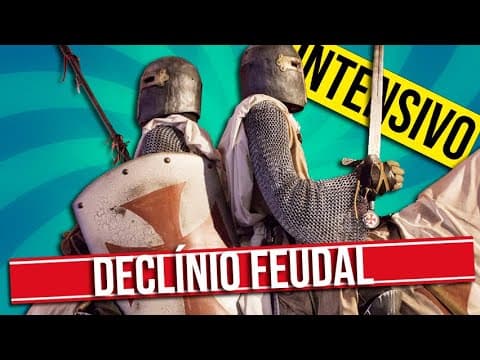 Thumbnail da aula: O FIM DO FEUDALISMO