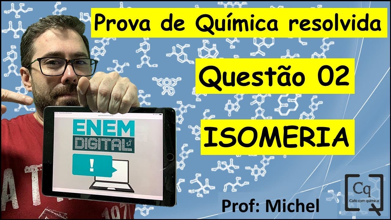 Thumbnail: RESOLUÇÃO ENEM DIGITAL - PROVA DE QUÍMICA - Q 02  ISOMERIA  Os feromônios de insetos são substância