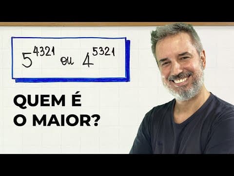 Thumbnail da aula: Quem é o maior: 5⁴³²¹ ou 4⁵³²¹ ? (5^4321 ou 4^5321) [Horizontal]