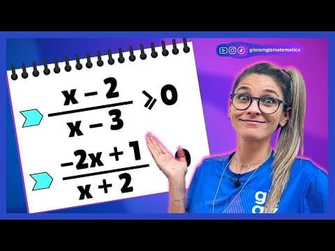 Thumbnail da aula: INEQUAÇÃO QUOCIENTE