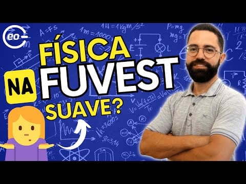 Thumbnail da aula: Como cai Física na FUVEST 2025 | Como estudar Física |