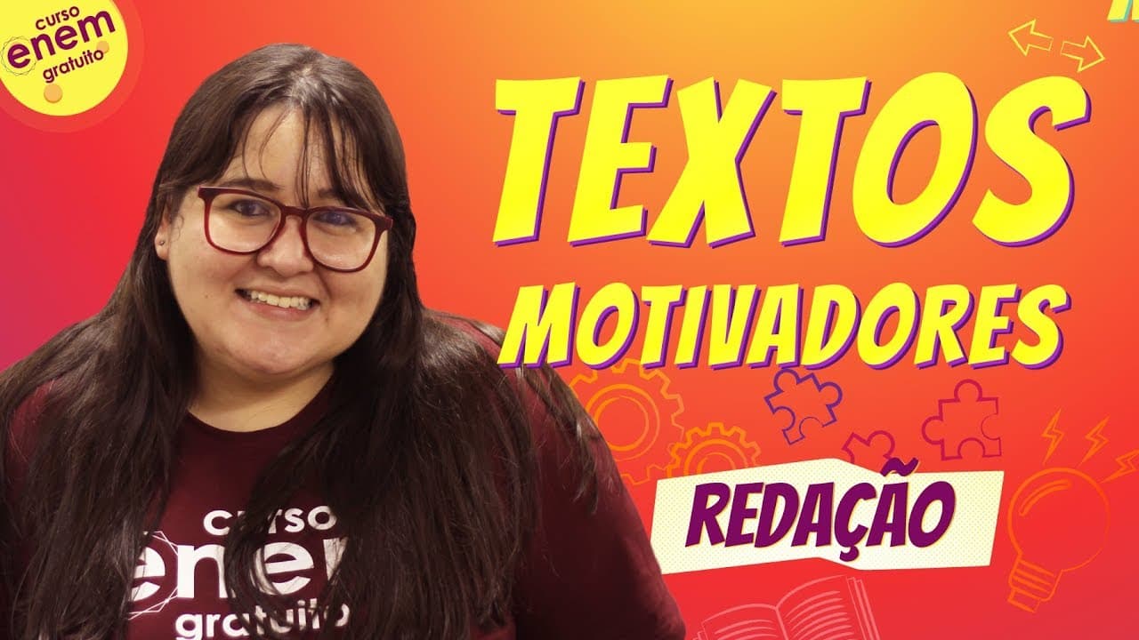 Thumbnail: COMO UTILIZAR TEXTOS MOTIVADORES NA REDAÇÃO DO ENEM