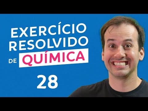 Thumbnail da aula: Química - Questão 28 [Revisão Pré-ENEM]