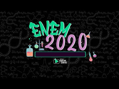 Thumbnail da aula: RESOLUÇÃO ENEM 2020 - QUÍMICA