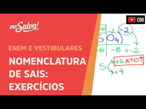 Thumbnail da aula: Me Salva! INO14 - Funções Inorgânicas - Nomenclatura de Sais: Exercícios