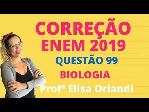 Thumbnail da aula: ENEM 2019 | Prova Amarela | Questão 99