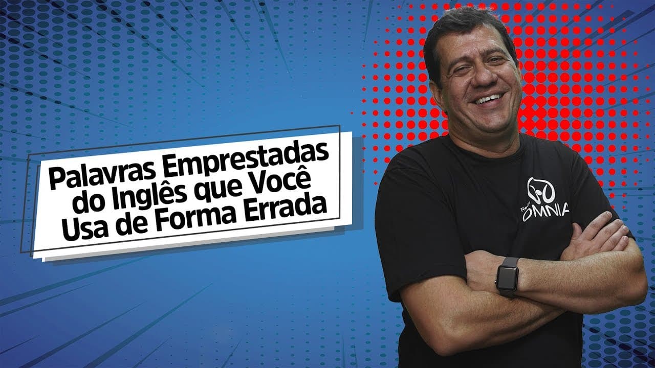 Thumbnail: Palavras Emprestadas do Inglês que Você Usa de Forma Errada - Brasil Escola