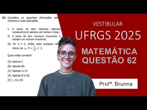 Thumbnail da aula: Resolução Matemática UFRGS 2025 - Questão 62