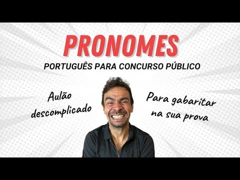 Thumbnail da aula: Aulão de PRONOMES para concurso público - Teoria e questões
