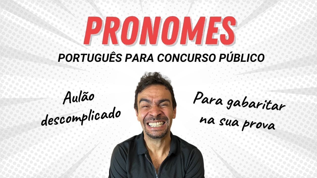 Thumbnail: Aulão de PRONOMES para concurso público - Teoria e questões