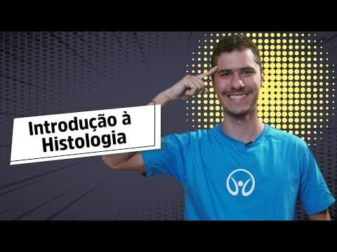 Thumbnail da aula: Introdução à Histologia - Brasil Escola