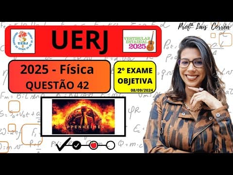 Thumbnail da aula: 🔴 FÍSICA/ UERJ 2025 / QUESTÃO 42/ 2º  EXAME/Considere que toda a energia liberada em um intervalo...