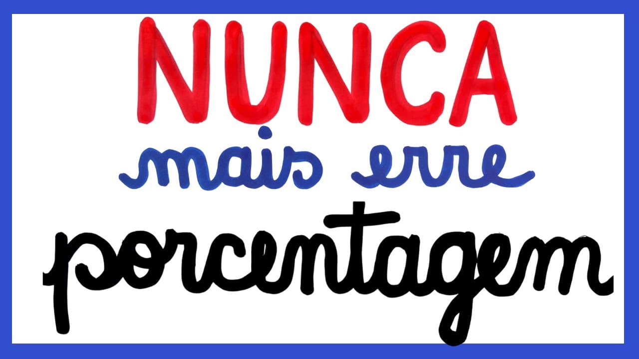 Thumbnail: NUNCA MAIS ERRE PORCENTAGEM!!