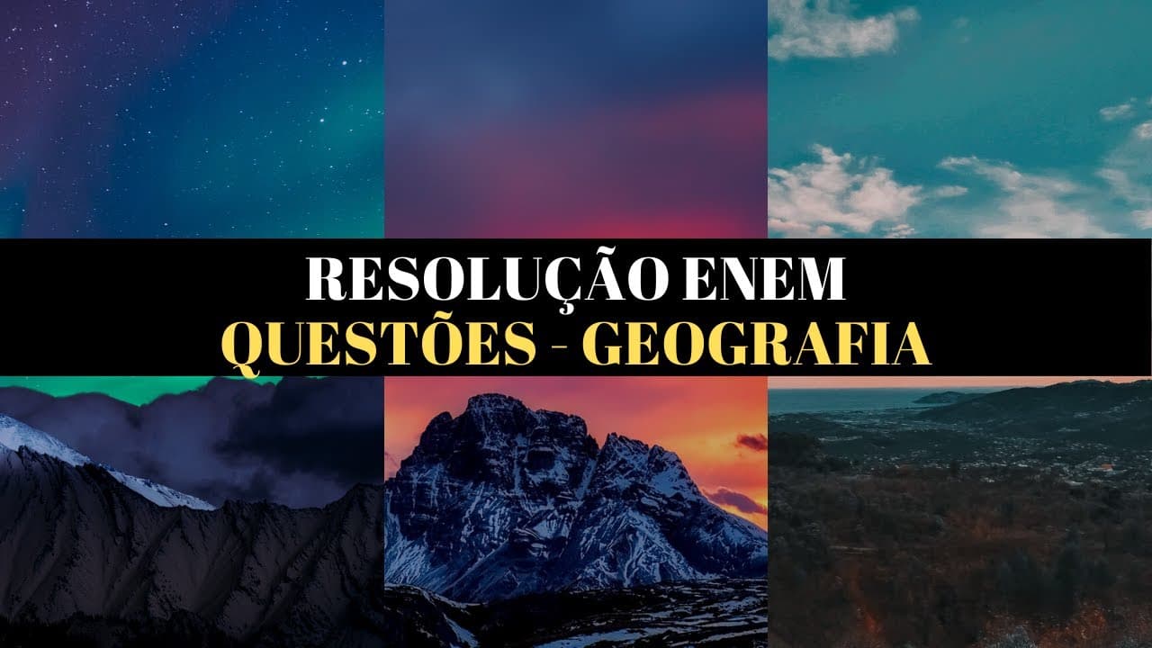 Thumbnail: RESOLUÇÃO ENEM - QUESTÕES DE GEOGRAFIA FÍSICA!!
