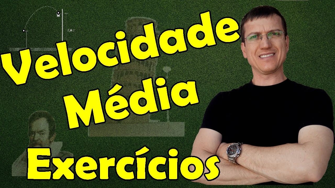Thumbnail: Velocidade Média - CINEMÁTICA - Aula 2 - Questão 11 - Prof. Marcelo Boaro