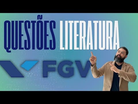 Thumbnail da aula: Questões FGV: como cai a Literatura?