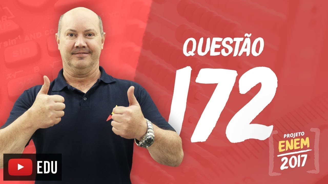 Thumbnail: Enem 2016 - Matemática | Questão 172 (Caderno Rosa)