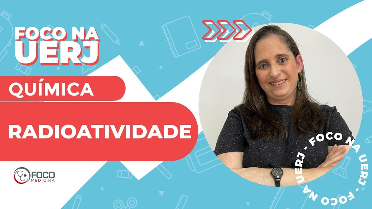 Thumbnail: Radioatividade - Foco na UERJ