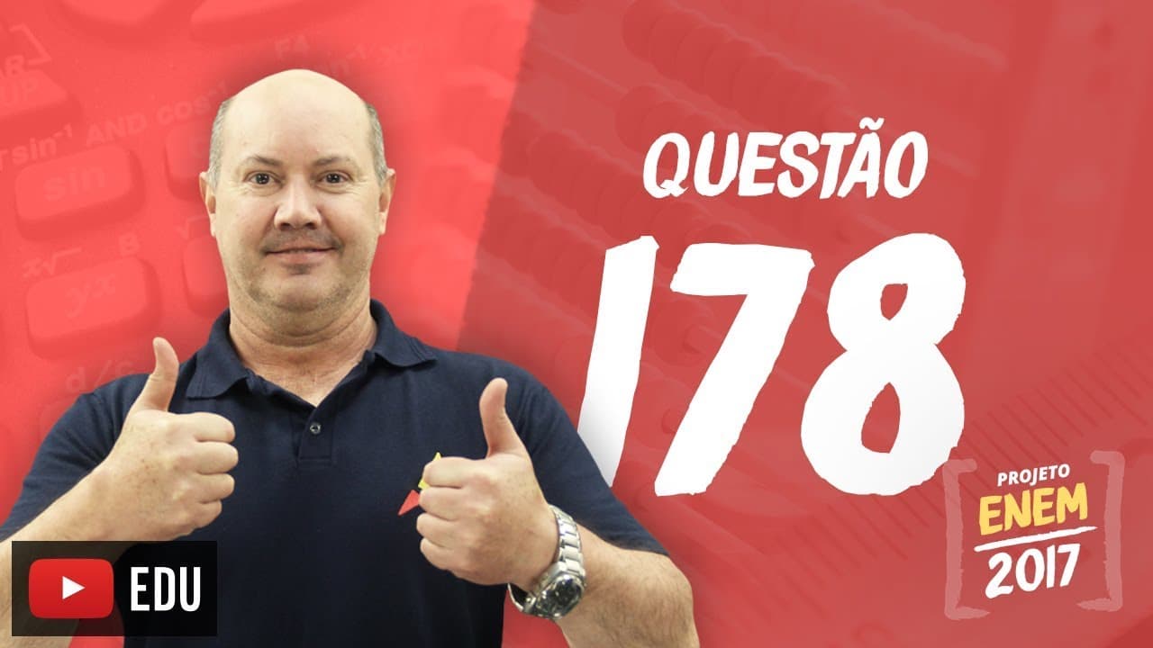 Thumbnail: Enem 2016 - Matemática | Questão 178 (Caderno Rosa)