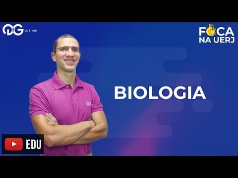 Thumbnail da aula: Questões UERJ: Biologia