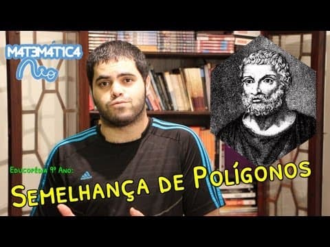 Thumbnail da aula: Semelhança de Polígonos | Matemática Rio (Aula 14 - EDUCOPÉDIA 9º ANO)