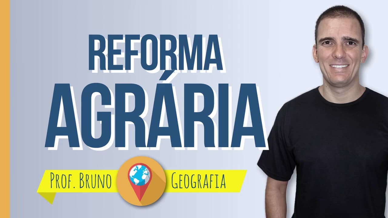 Thumbnail: Reforma Agrária - prof. Bruno - Geografia