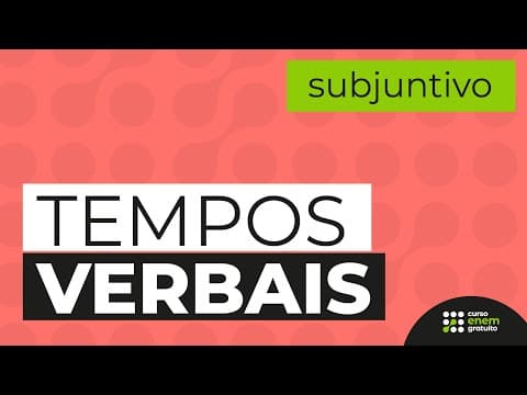 Thumbnail da aula: TEMPOS VERBAIS: subjuntivo | Português para o Enem | Fernanda Souza