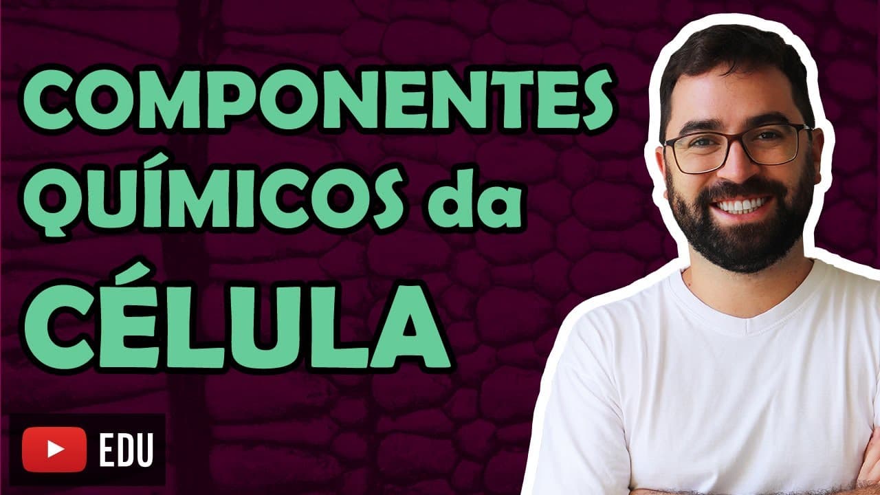 Thumbnail: Componentes Químicos da Célula (Bioquímica) - LINK PARA A AULA NOVA NA DESCRIÇÃO