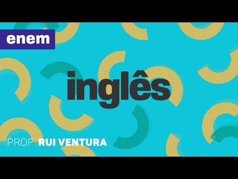 Thumbnail da aula: Inglês | ENEM - Questões Enem 2012 | CURSO GRATUITO COMPLETO | CURSO GRATUITO COMPLETO
