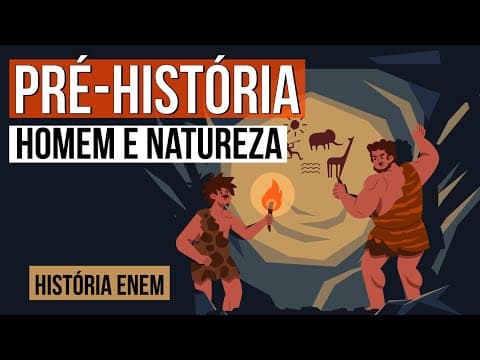 Thumbnail da aula: PRÉ-HISTÓRIA: homem e natureza | História para o Enem | Mariane Martins