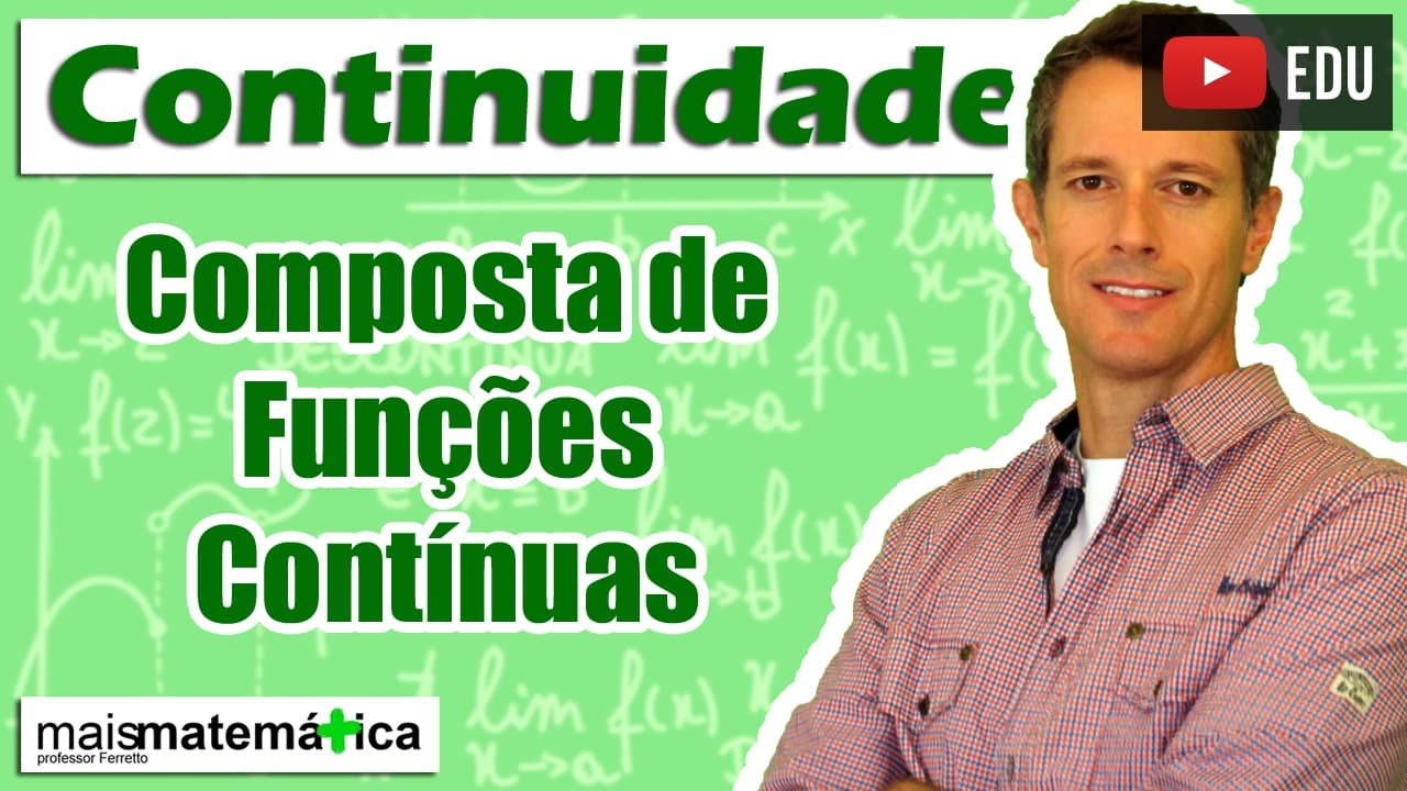 Thumbnail: Cálculo: Composta de Funções Contínuas (Aula 3 de 4)