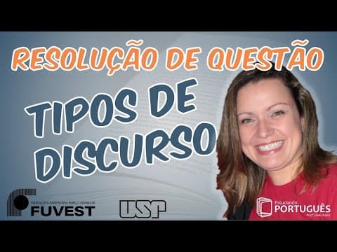 Thumbnail da aula: Questão Fuvest Tipos de Discurso - Português