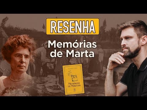 Thumbnail da aula: RESUMO da obra MEMÓRIAS DE MARTA, Júlia Lopes de Almeida | Análise e comentários | Vestibular FUVEST