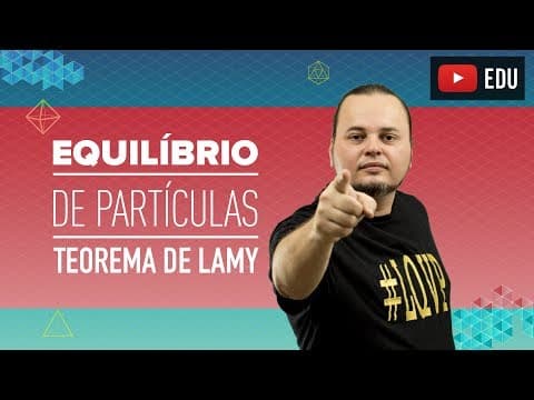 Thumbnail da aula: Você certamente NUNCA viu essa técnica  | Teorema de Lamy | ENEM e vestibulares