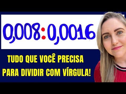 Thumbnail da aula: 🤯PASSO A PASSO PARA DIVISÃO COM VÍRGULA!!!  Matemática básica todo dia.📚🚀