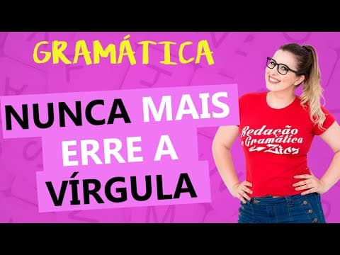 Thumbnail da aula: QUANDO USAR A VÍRGULA? USO OBRIGATÓRIO DA VÍRGULA - Profa. Pamba
